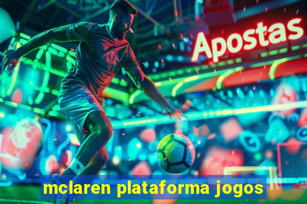 mclaren plataforma jogos